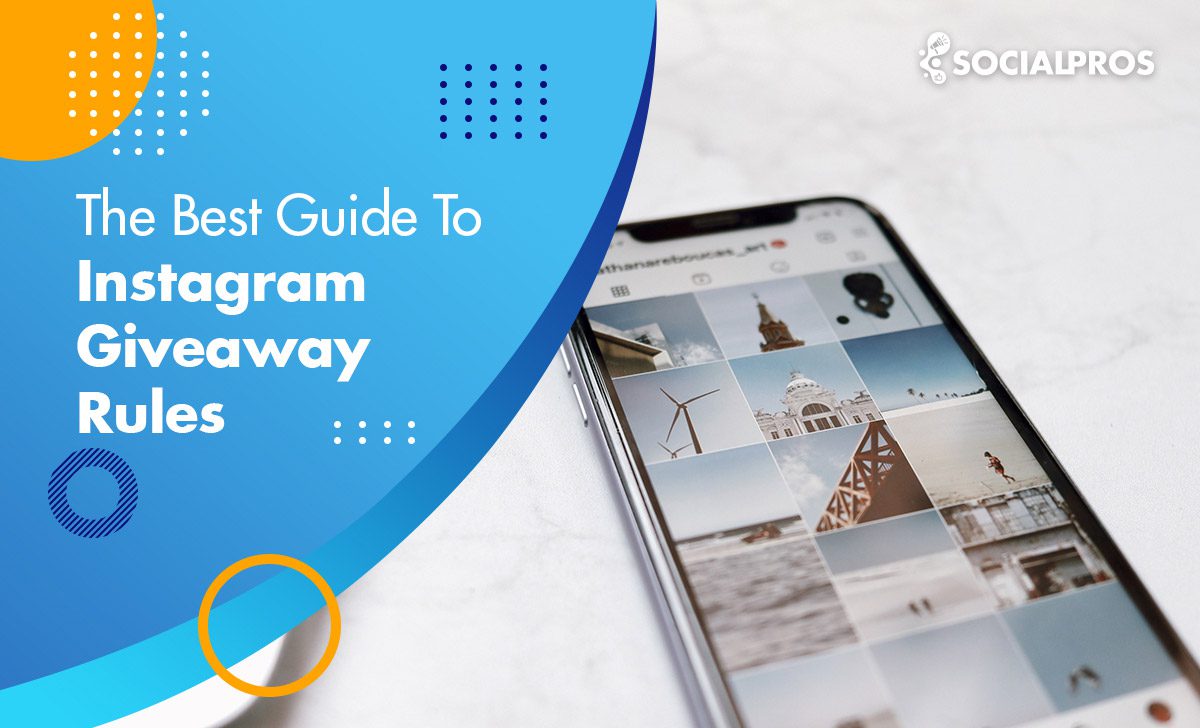You are currently viewing The Best Guide To Instagram Giveaway Rules (6 Rules + Examples)