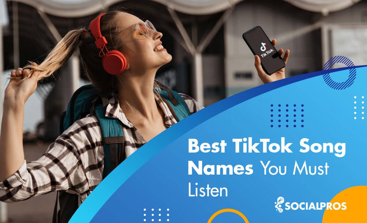 Read more about the article Top 25 TikTok Songs You Must Listen