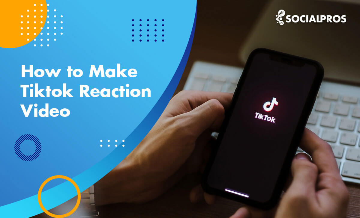 Read more about the article How to Make TikTok Reaction Video [+ 3 Best ways]
