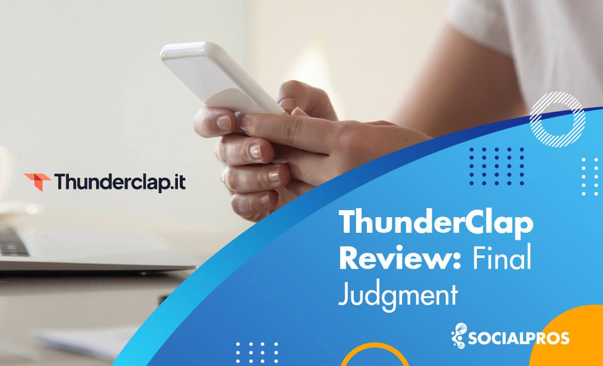 Read more about the article Thunderclap Review 2022: Final Judgement!