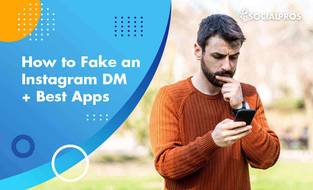 Read more about the article How To Fake Instagram DMs + 4 Best Apps in 2022