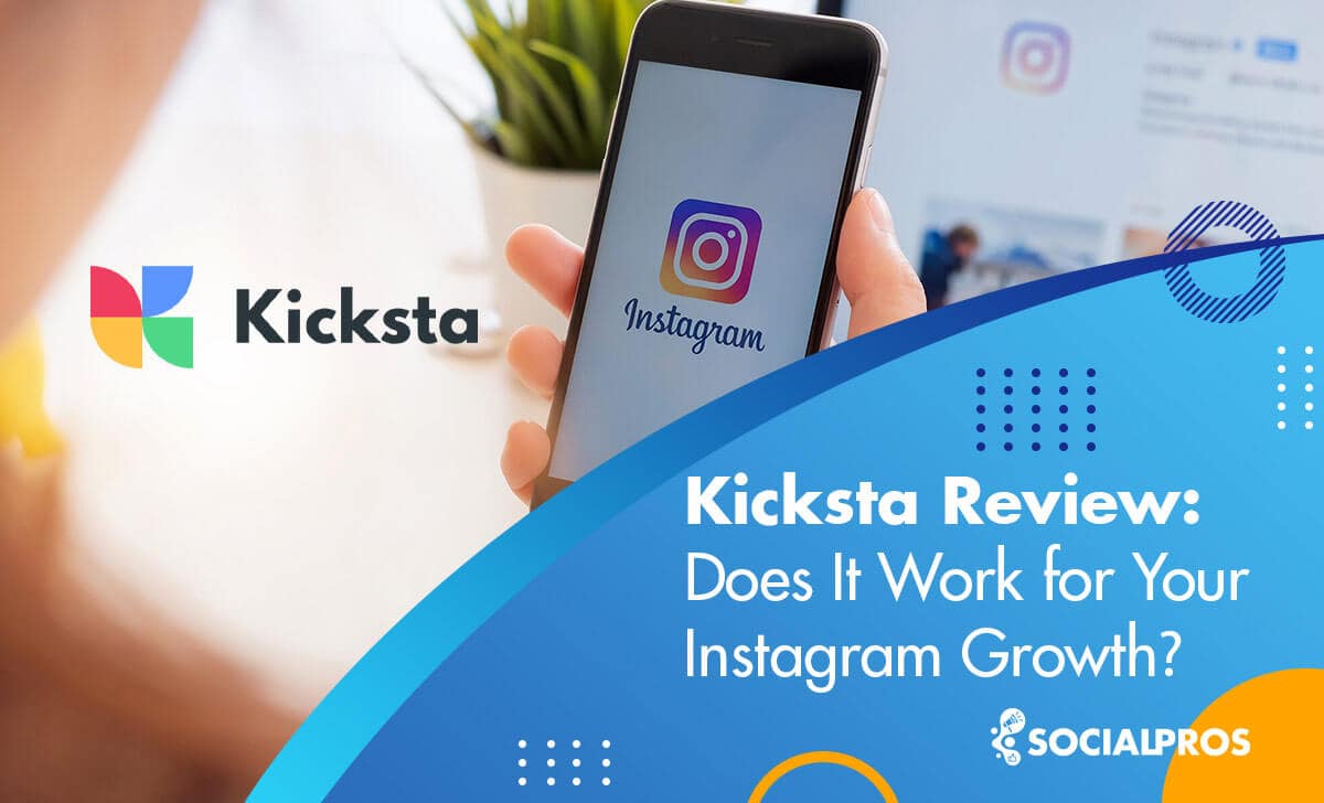 Read more about the article Kicksta Review 2023:⚡Read This Complete Guide⚡