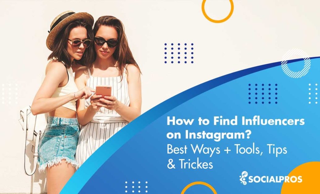 Read more about the article How to Find Influencers On Instagram[Best Tips & Tricks + Tools In 2023]