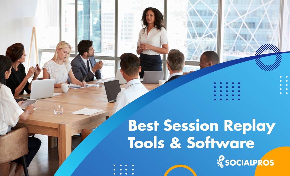 Read more about the article Best 10 Session Replay Tools and Software