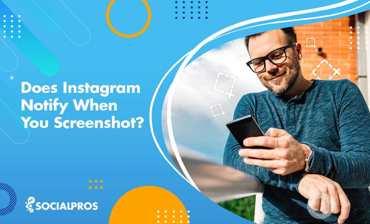 Read more about the article Instagram Screenshot Notification: Awesome Tips & Tricks 2023