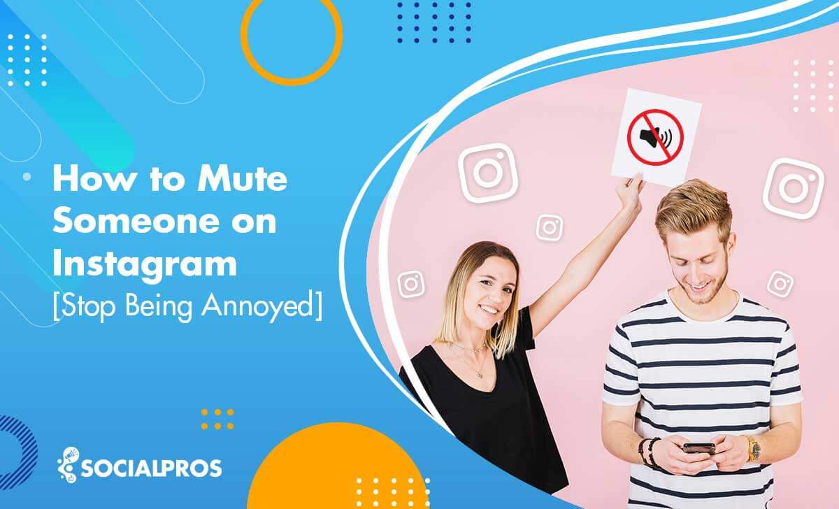 Read more about the article How to Mute Someone on Instagram [ Best Ways For 🔇 Stories, Posts, & DMs In 2023]