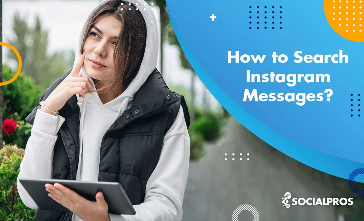 Read more about the article How to Search Instagram Messages *All New Tips 2023*
