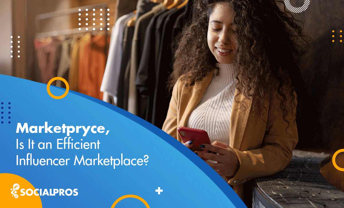 Read more about the article MarketPryce Review; Is It An Efficient Influencer Marketplace In 2023?