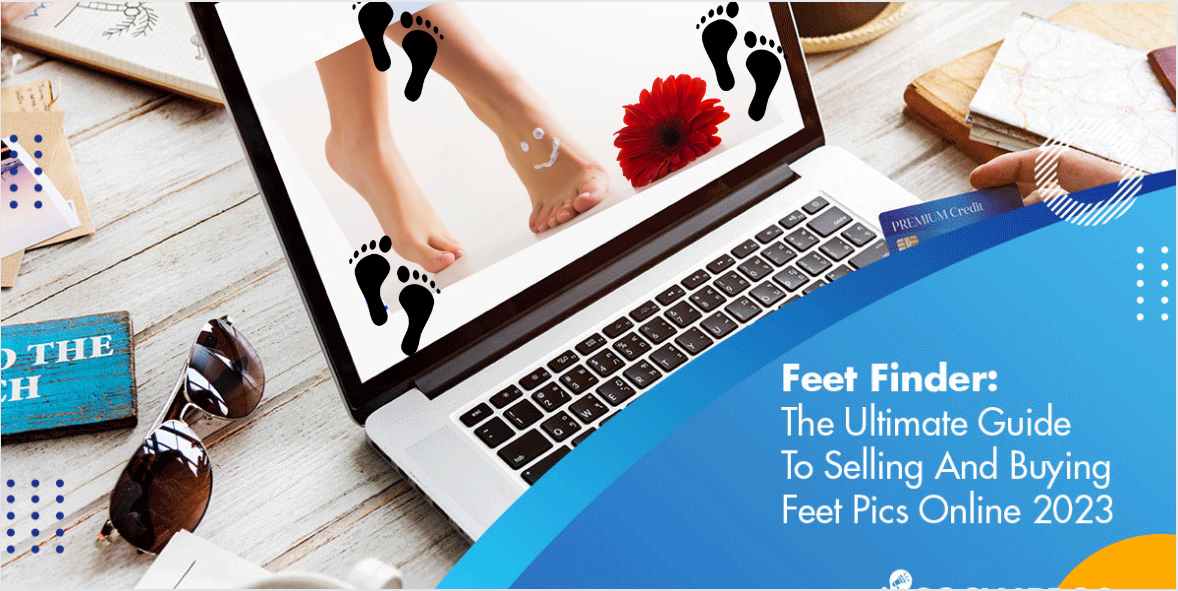Read more about the article Feet Finder Review [2023 Ultimate Guide To Selling & Buying Feet Pics]