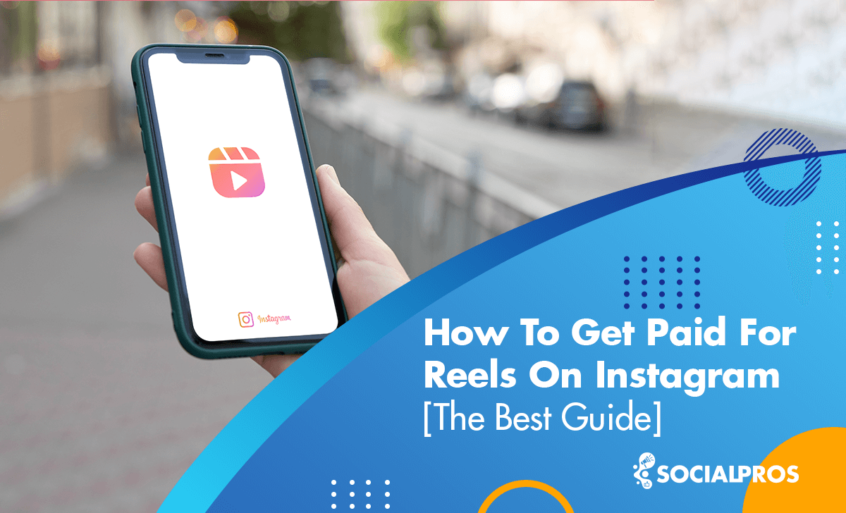 Read more about the article How To Get Paid For Reels On Instagram [The Best Guide In 2023]