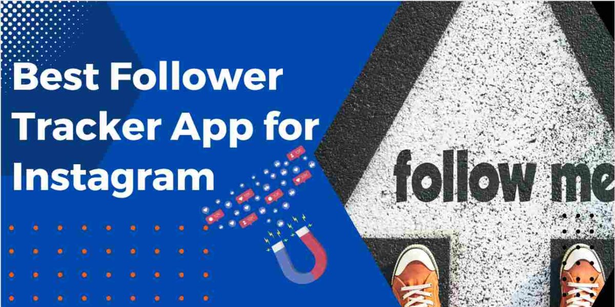 best follower tracker app for Instagram