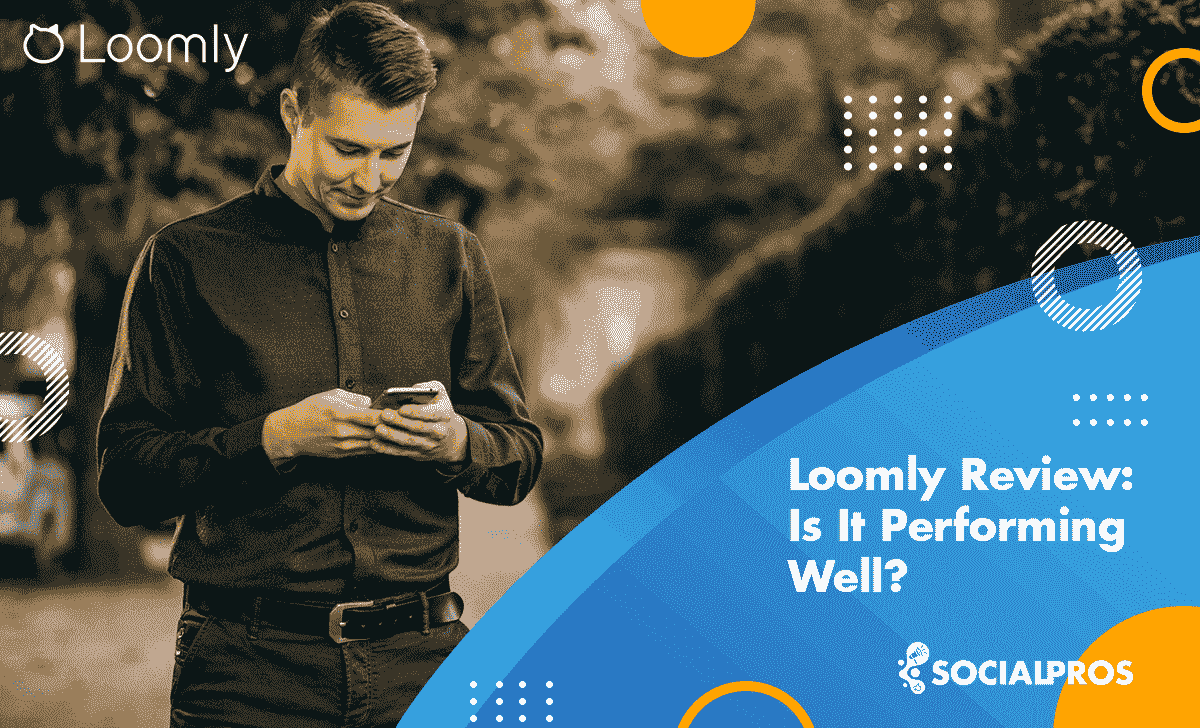 Read more about the article What Is Loomly? Its Review + The Best Alternative In 2023