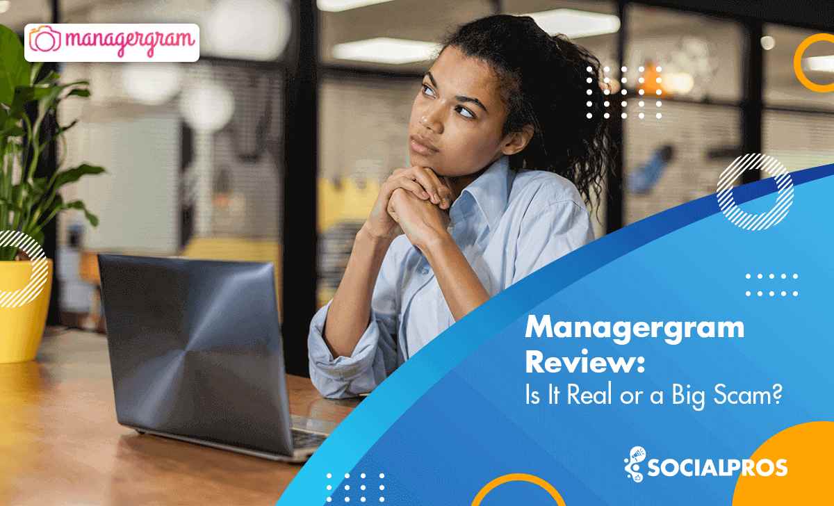 Read more about the article Managergram Review 2023: Is Managergram Real or a Big Scam?