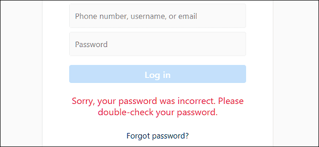 Instagram Error; Sorry Your Password Is Incorrect