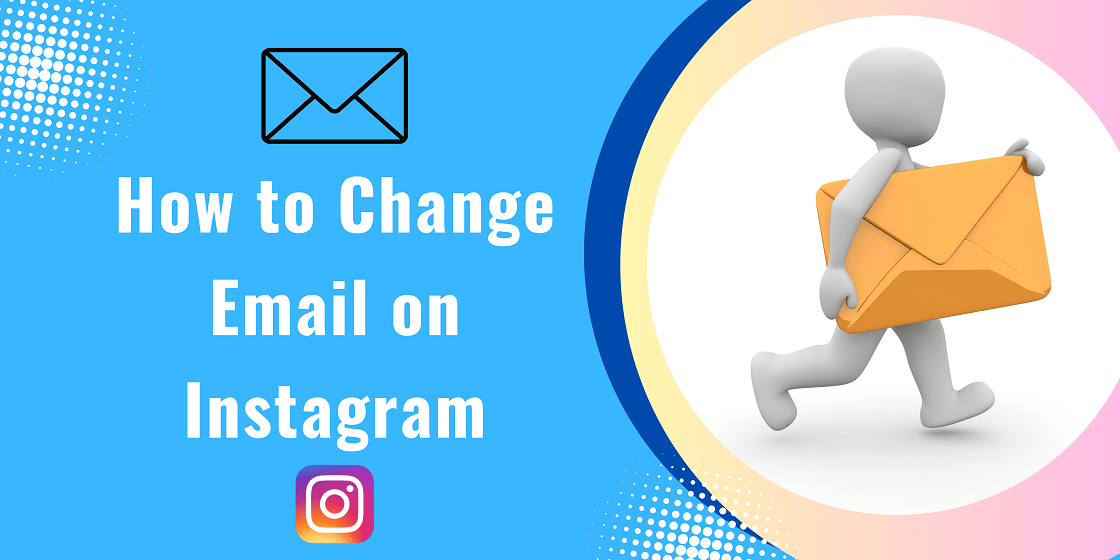 How to Change Email on Instagram