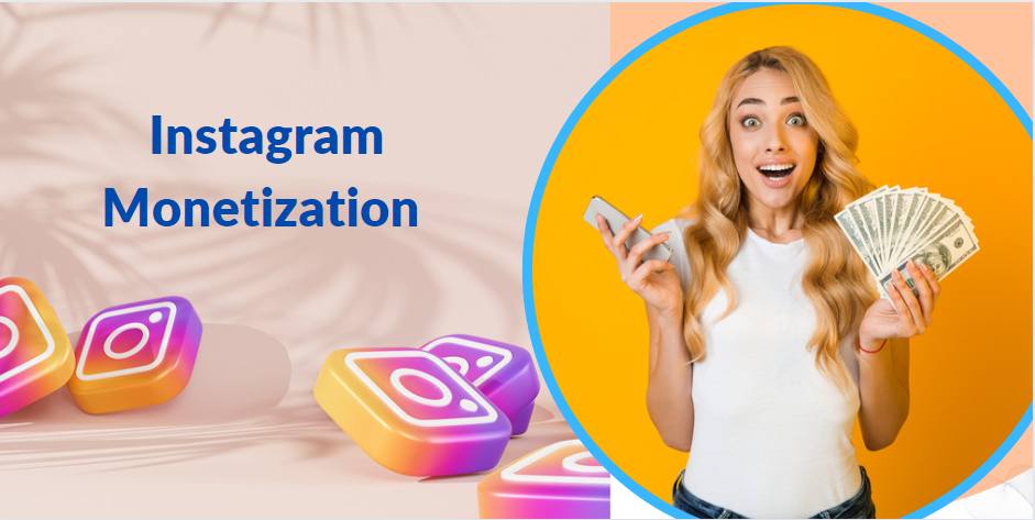 Read more about the article Instagram Monetization: 7 Key Tips on Building a Lucrative Career Through Social Media