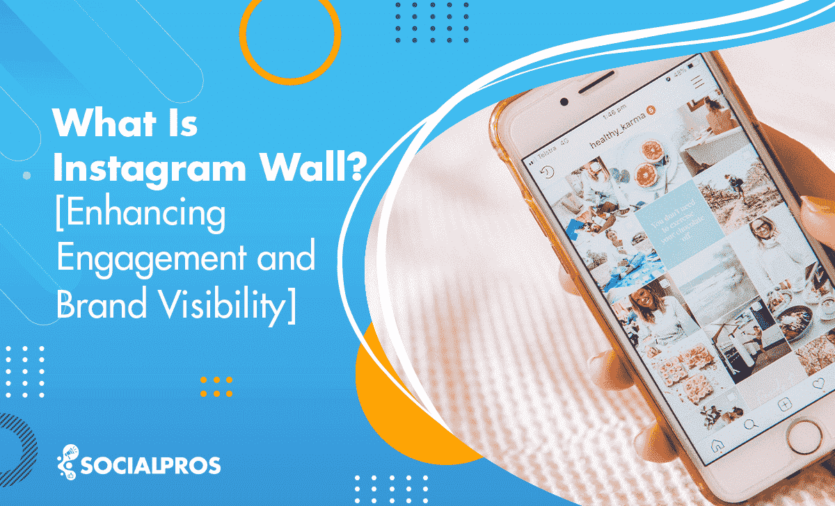 Read more about the article What Is Instagram Wall? [Enhancing Engagement and Brand Visibility in 2023]