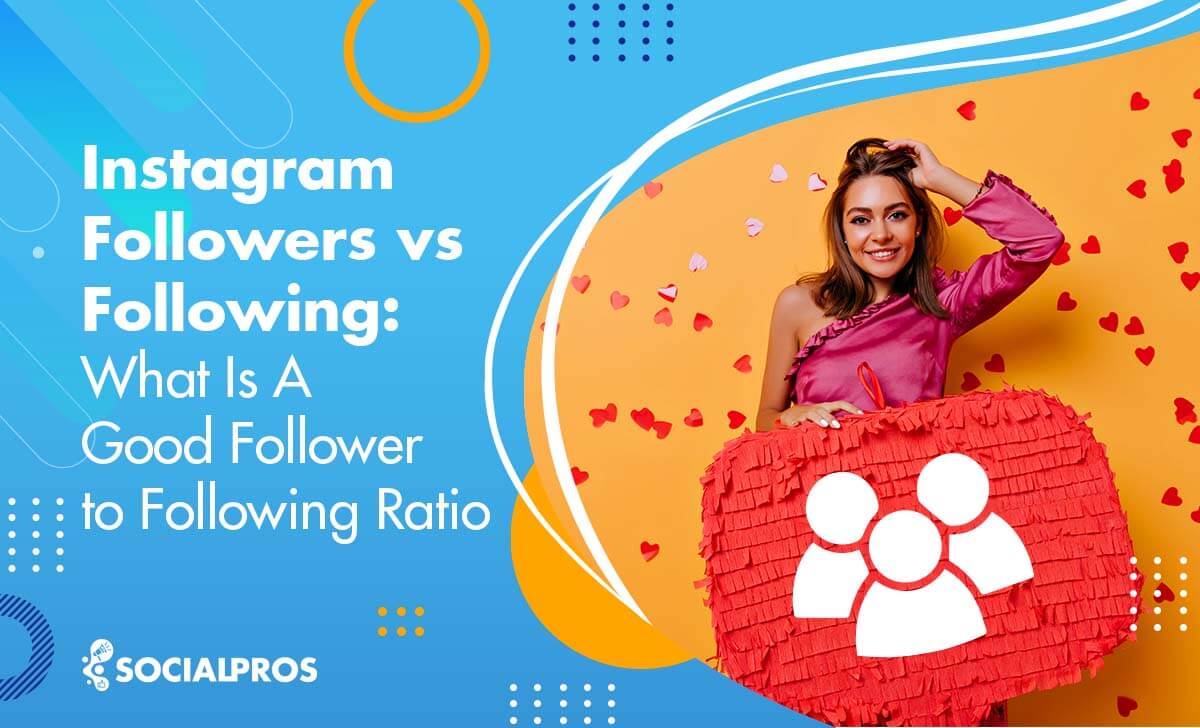 Instagram Followers vs Following