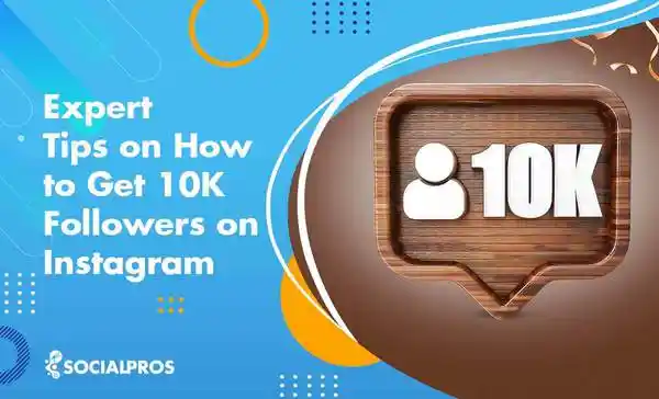 how to get 10k followers on instagram