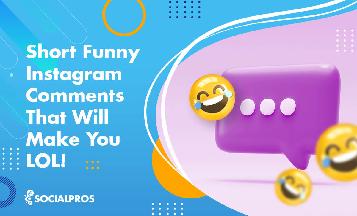 Read more about the article 200 Short Funny Instagram Comments When You Need Them 
